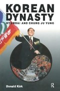 Cover-Bild zum Titel 'Korean Dynasty' von 'Donald Kirk'