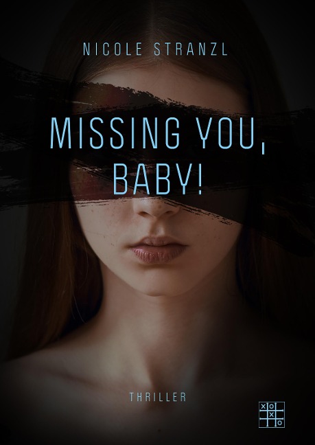 Missing you, Baby! - Nicole Stranzl