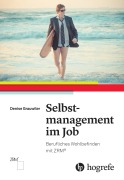 Cover-Bild zum Titel 'Selbstmanagement im Job' von 'Denise Grauwiler'