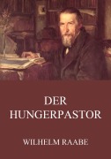 Cover-Bild zum Titel 'Der Hungerpastor' von 'Wilhelm Raabe'