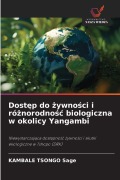 Cover-Bild zum Titel 'Dost¿p do ¿ywno¿ci i ró¿norodno¿¿ biologiczna w okolicy Yangambi' von 'Kambale Tsongo Sage'
