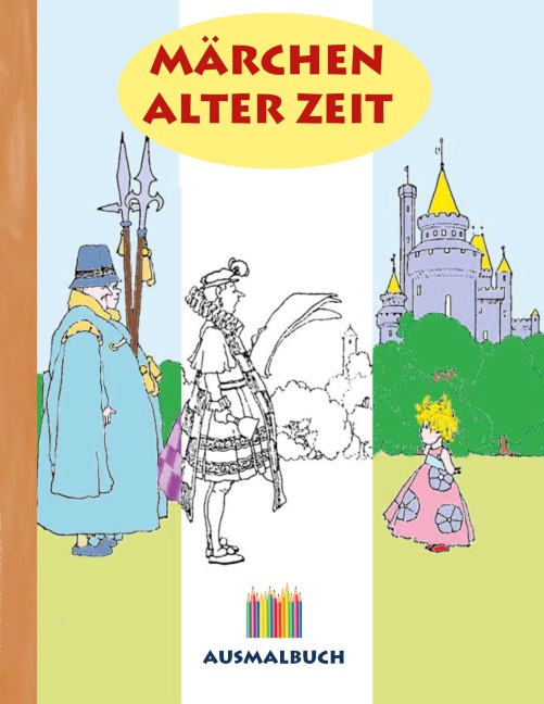 Märchen alter Zeit (Ausmalbuch) - Luisa Rose