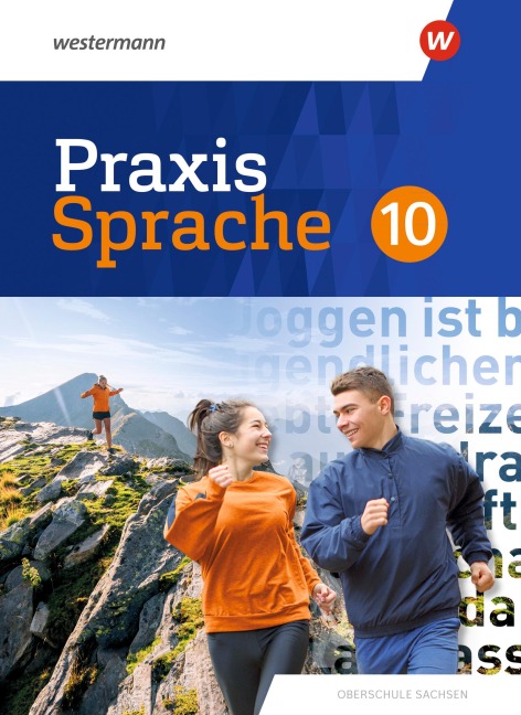 Praxis Sprache 10. Schulbuch. Differenzierende Ausgabe für Sachsen - 