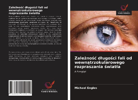 Zale¿no¿¿ d¿ugo¿ci fali od wewn¿trzokularowego rozpraszania ¿wiat¿a - Michael Engles