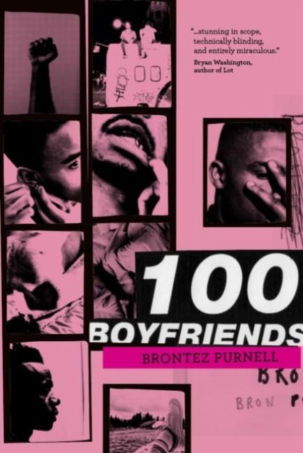 100 Boyfriends - Brontez Purnell