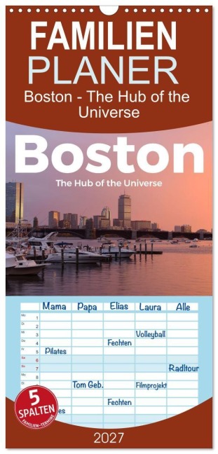 Familienplaner 2027 - Boston - The Hub of the Universe mit 5 Spalten (Wandkalender, 21 x 45 cm) CALVENDO - M. Scott