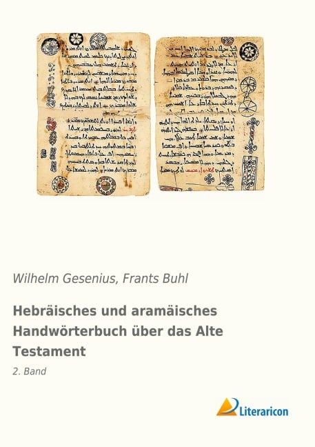 Hebräisches und aramäisches Handwörterbuch über das Alte Testament - Wilhelm Gesenius