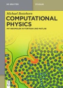 Cover-Bild zum Titel 'Computational Physics' von 'Michael Bestehorn'
