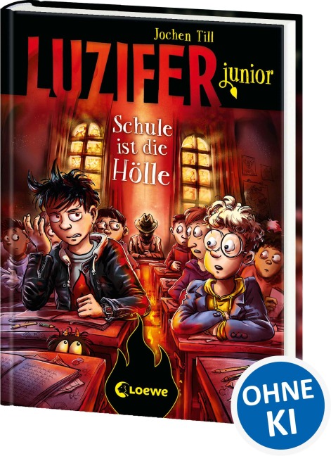 Luzifer junior (Band 6) - Schule ist die Hölle - Jochen Till
