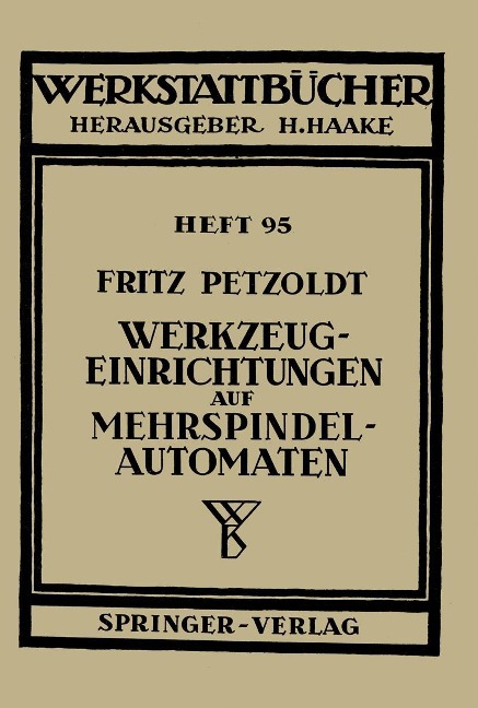 Werkzeugeinrichtungen auf Mehrspindelautomaten - F. Petzoldt