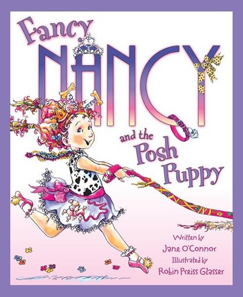 Fancy Nancy and the Posh Puppy - Jane O'Connor