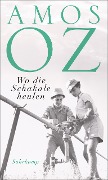 Wo die Schakale heulen - Amos Oz