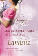 Cover-Bild zum Titel 'Landsitz' von 'Louise Allen, Ann Elizabeth Cree'