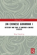 Cover-Bild zum Titel 'Jin Chinese Grammar I' von 'Xing Xiangdong'