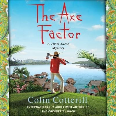 The Axe Factor - Colin Cotterill
