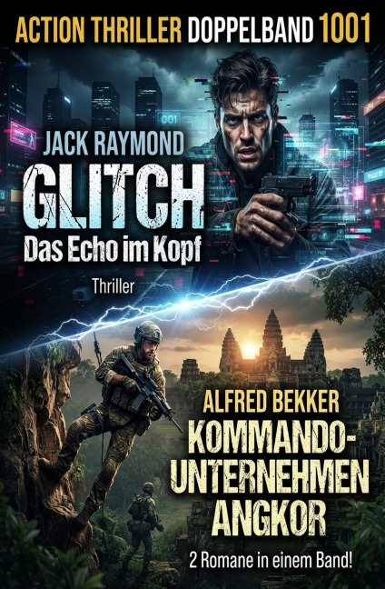 Action Thriller Doppelband 1001 - 2 Romane in einem Band! - Alfred Bekker, Jack Raymond