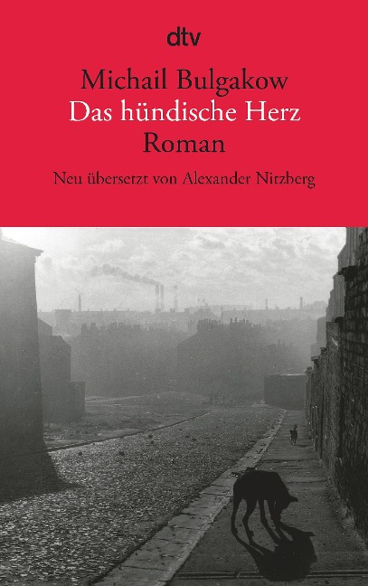 Das hündische Herz - Michail Bulgakow