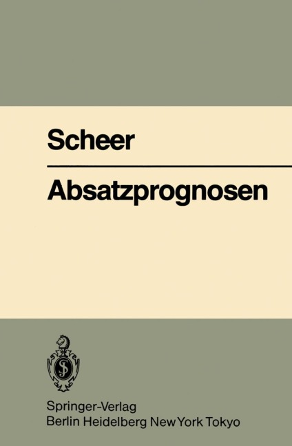 Absatzprognosen - A. -W. Scheer