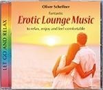 Erotic Lounge Music - Oliver Scheffner