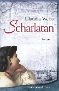 Cover-Bild zum Titel 'Scharlatan' von 'Claudia Weiss'
