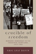 Cover-Bild zum Titel 'Crucible of Freedom' von 'Eric Leif Davin'