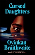 Cover-Bild zum Titel 'Cursed Daughters' von 'Oyinkan Braithwaite'