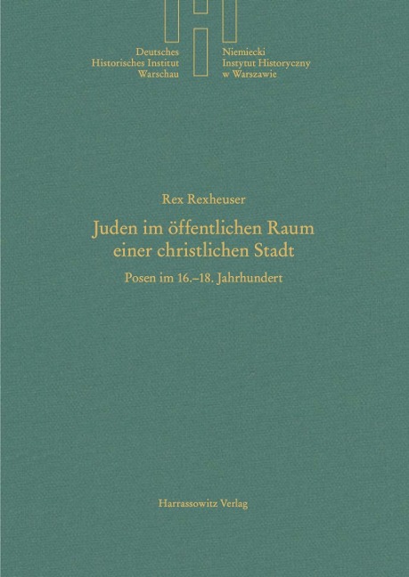 Juden im öffentlichen Raum einer christlichen Stadt - Rex Rexheuser