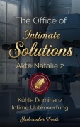 Cover-Bild zum Titel 'The Office of Intimate Solutions - Akte Natalie 2' von 'Jadezauber Erotik'