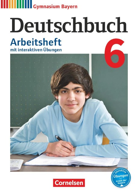 Deutschbuch Gymnasium 6. Jahrgangsstufe - Bayern - Arbeitsheft mit interaktiven Übungen auf scook.de - 