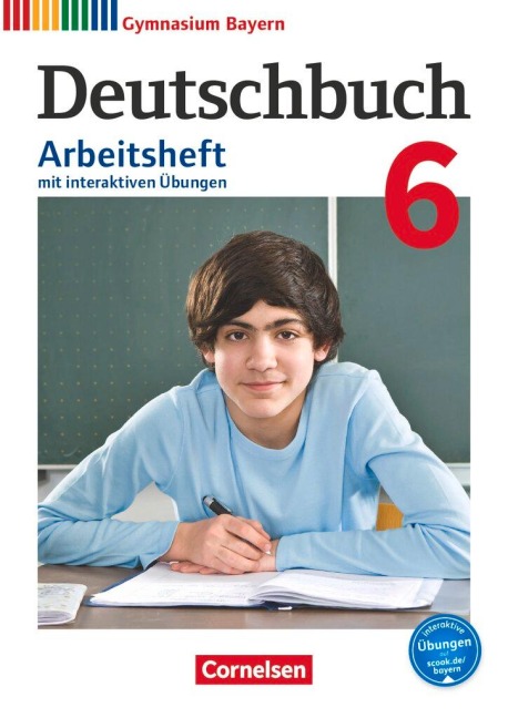 Deutschbuch Gymnasium 6. Jahrgangsstufe - Bayern - Arbeitsheft mit interaktiven Übungen auf scook.de - 