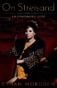 Cover-Bild zum Titel 'On Streisand' von 'Ethan Mordden'