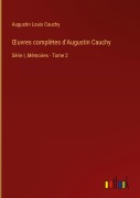 Cover-Bild zum Titel '¿uvres complètes d'Augustin Cauchy' von 'Augustin Louis Cauchy'