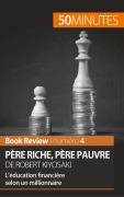 Cover-Bild zum Titel 'Père riche, père pauvre de Robert Kiyosaki (Book Review)' von 'Myriam M'Barki, 50minutes'