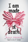 Cover-Bild zum Titel 'I Am Made of Death' von 'Kelly Andrew'