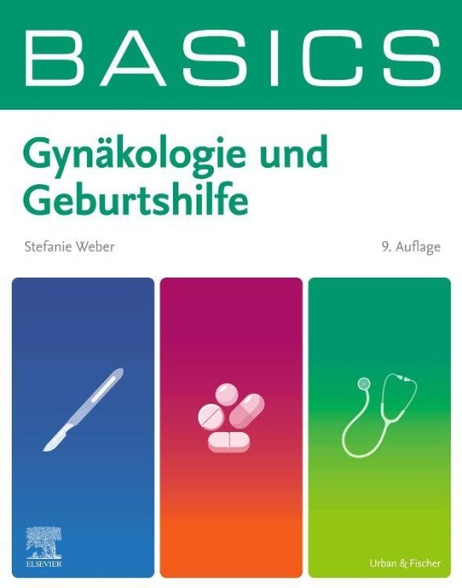 BASICS Gynäkologie und Geburtshilfe - Stefanie Weber