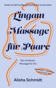 Cover-Bild zum Titel 'Lingam Massage für Paare' von 'Alisha Schmidt'