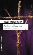 Schandkreuz - Helge Weichmann