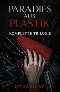 Cover-Bild zum Titel 'Paradies aus Plastik' von 'Oleksandr Zabusyk'
