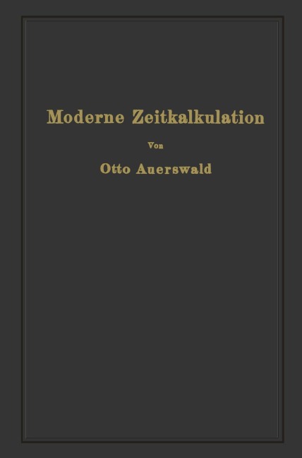 Moderne Zeitkalkulation - Otto Auerswald