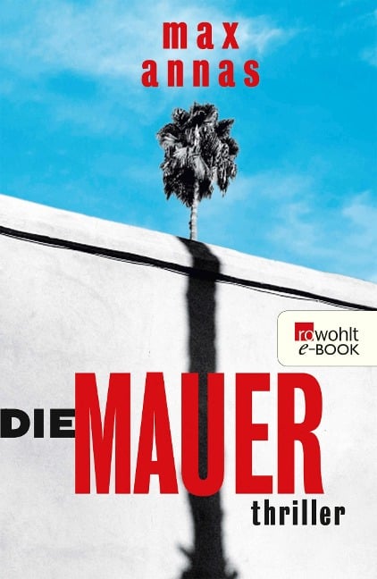 Die Mauer - Max Annas