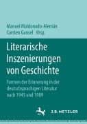 Cover-Bild zum Titel 'Literarische Inszenierungen von Geschichte' von ''