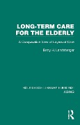 Cover-Bild zum Titel 'Long-Term Care for the Elderly' von 'Betty H. Landsberger'