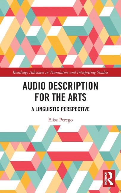 Audio Description for the Arts - Elisa Perego