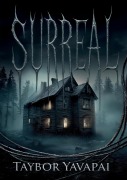 Cover-Bild zum Titel 'Surreal' von 'Taybor Yavapai'