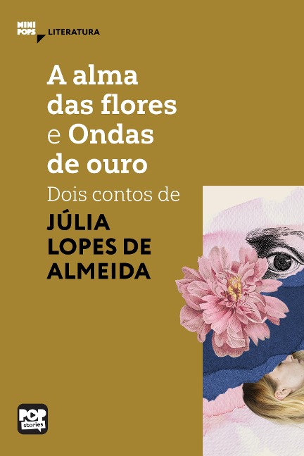 A alma das flores e Ondas de ouro - Júlia Lopes de Almeida