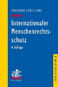 Cover-Bild zum Titel 'Internationaler Menschenrechtsschutz' von 'Theodor Schilling'