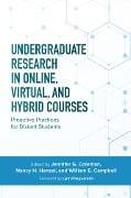 Cover-Bild zum Titel 'Undergraduate Research in Online, Virtual, and Hybrid Courses' von ''