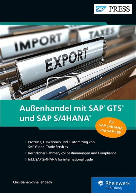 Außenhandel mit SAP GTS und SAP S/4HANA - Christiane Schnellenbach