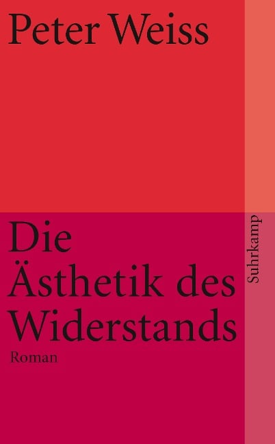 Ästhetik des Widerstands - Peter Weiss