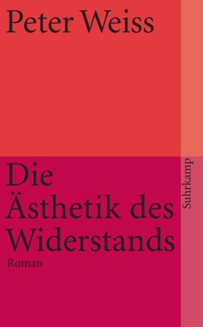 Ästhetik des Widerstands - Peter Weiss